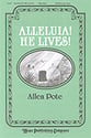 Alleluia He Lives SATB choral sheet music cover